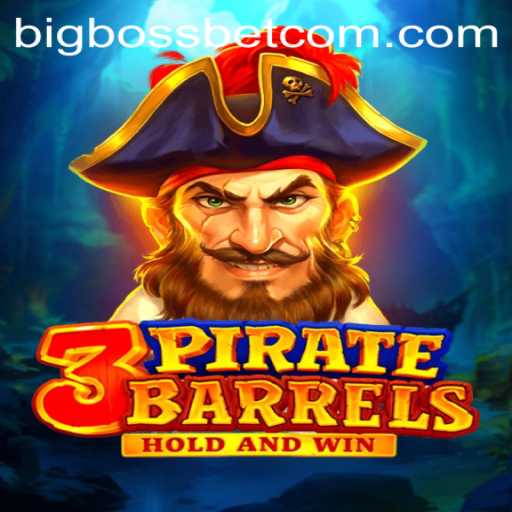 3PirateBarrels: A Thrilling Voyage into Gaming Adventure with BigBossBet