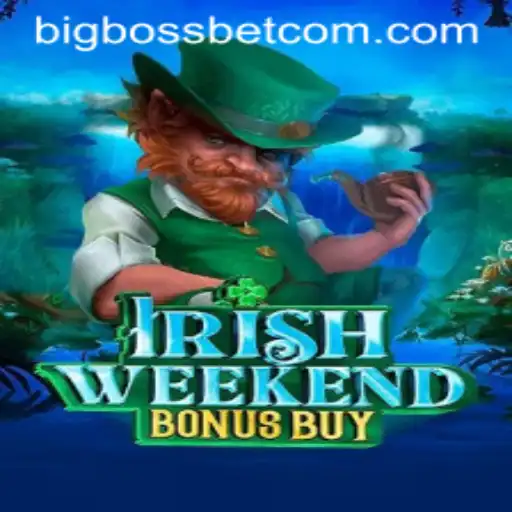 Explore IrishWeekendBonusBuy: A New Spin on Gaming with BigBossBet