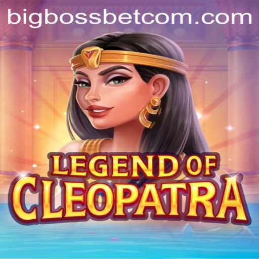 Legend of Cleopatra: A Mesmerizing Journey with Big Boss Bet