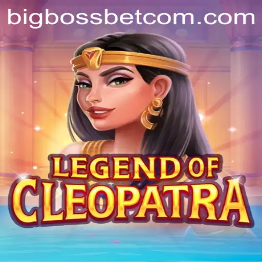 Legend of Cleopatra: A Mesmerizing Journey with Big Boss Bet