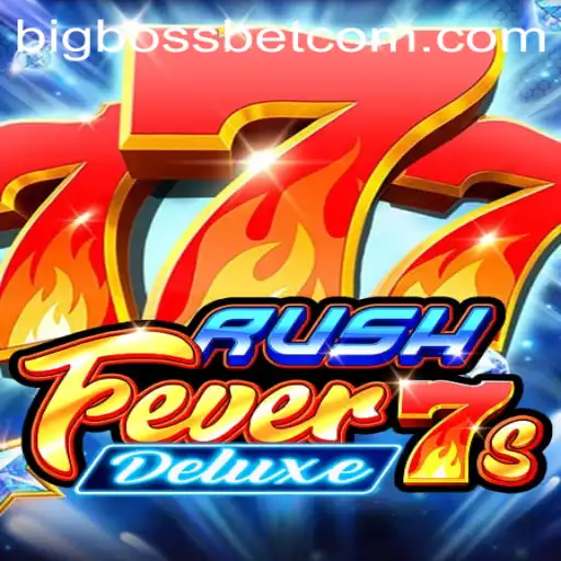 Unveiling RushFever7sDeluxe: A Game-Changer with BigBossBet Dynamics
